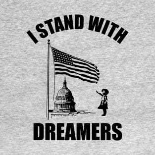 I Stand With Dreamers T-Shirt